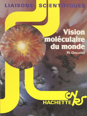 cover image of Vision moléculaire du monde